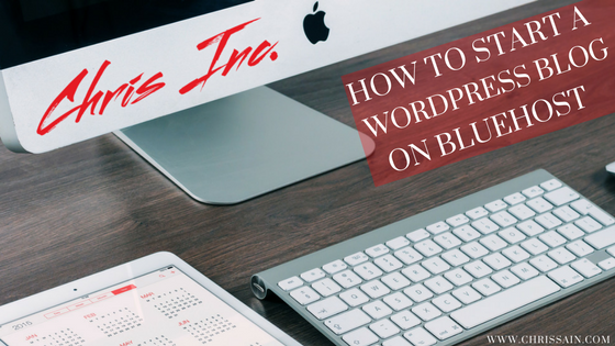 How To Start A WordPress Blog On Bluehost